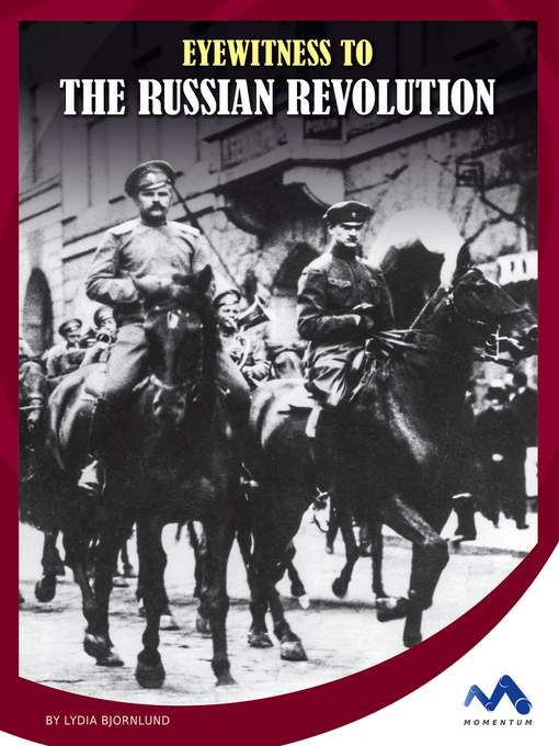 Title details for Eyewitness to the Russian Revolution by Lydia Bjornlund - Available